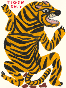 David Shrigley - Tiger Shit | Дэвид Шригли