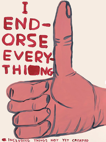 David Shrigley - I Endorse Everything | Дэвид Шригли