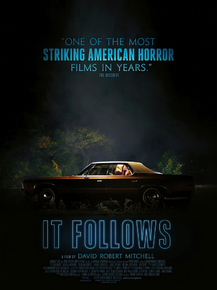 It Follows | Оно приходит за тобой, 2014