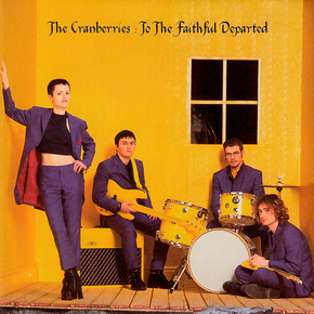 The Cranberries - To the Faithful Departed