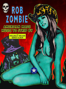Rob Zombie - American Made Music to Strip By