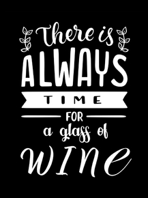 Time for glass of Wine
