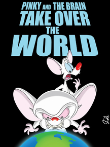 Pinky and the Brain | Пинки и Брейн