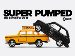 Super Pumped: The Battle for Uber | На взводе: Битва за Uber