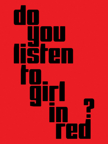 Do you listen to girl in red? Do you listen to girl in red?