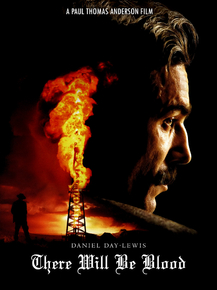 There Will Be Blood | Нефть 2007
