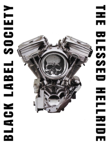 Black Label Society - The Blessed Hellride