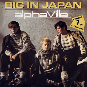 Big In Japan - Alphaville 