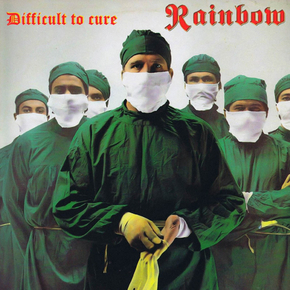Rainbow - Difficult to Cure