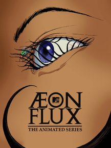 Aeon Flux | Эон Флакс
