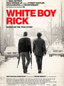 White Boy Rick | Белый парень Рик, 2018