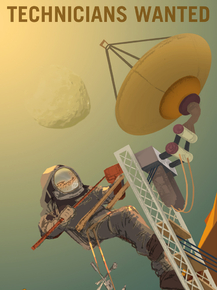 Space (Коллекция постеров): Technicians Wanted | Требуются Техники