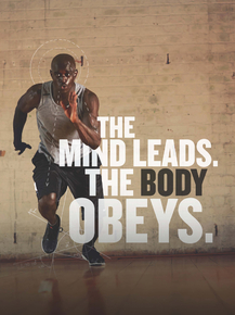 Less Mills (Коллекция постеров) | The Mind Leads the Body Obeys