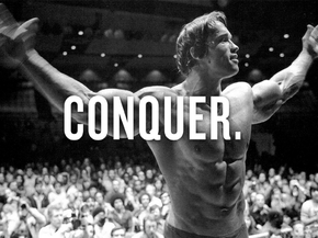 Bodybuilding | Schwarzenegger | Conquer